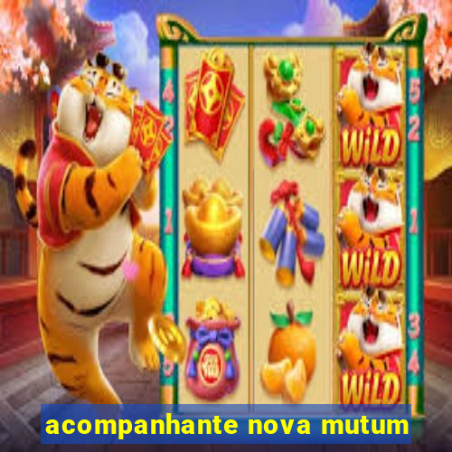 acompanhante nova mutum